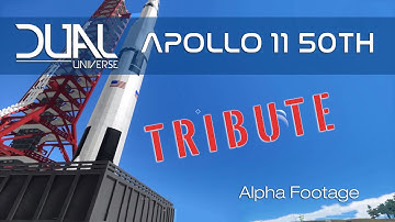 Apollo 11 Anniversary Tribute - Dual Universe