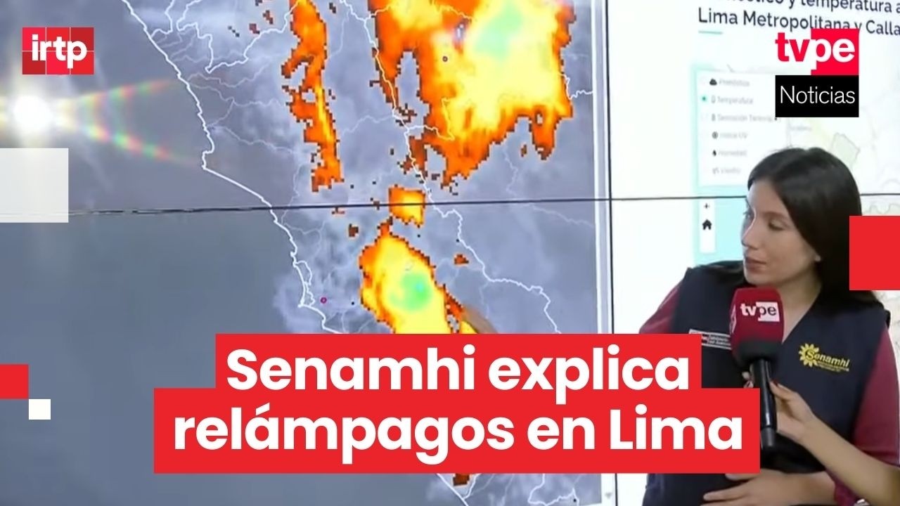 Senamhi explica relámpagos vistos en Lima este y advierte aumento de temperatura en la costa