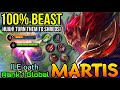 Turn them to Shreds! Martis Beast Mode On!! - Top 1 Global Martis by ILE oath - MLBB