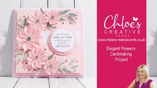 Chloes Creative Cards Pink Elegant Flower Cardmaking Demo