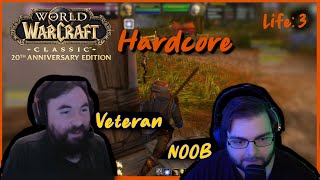 WoW Classic Hardcore: Life 3-  XP Danger