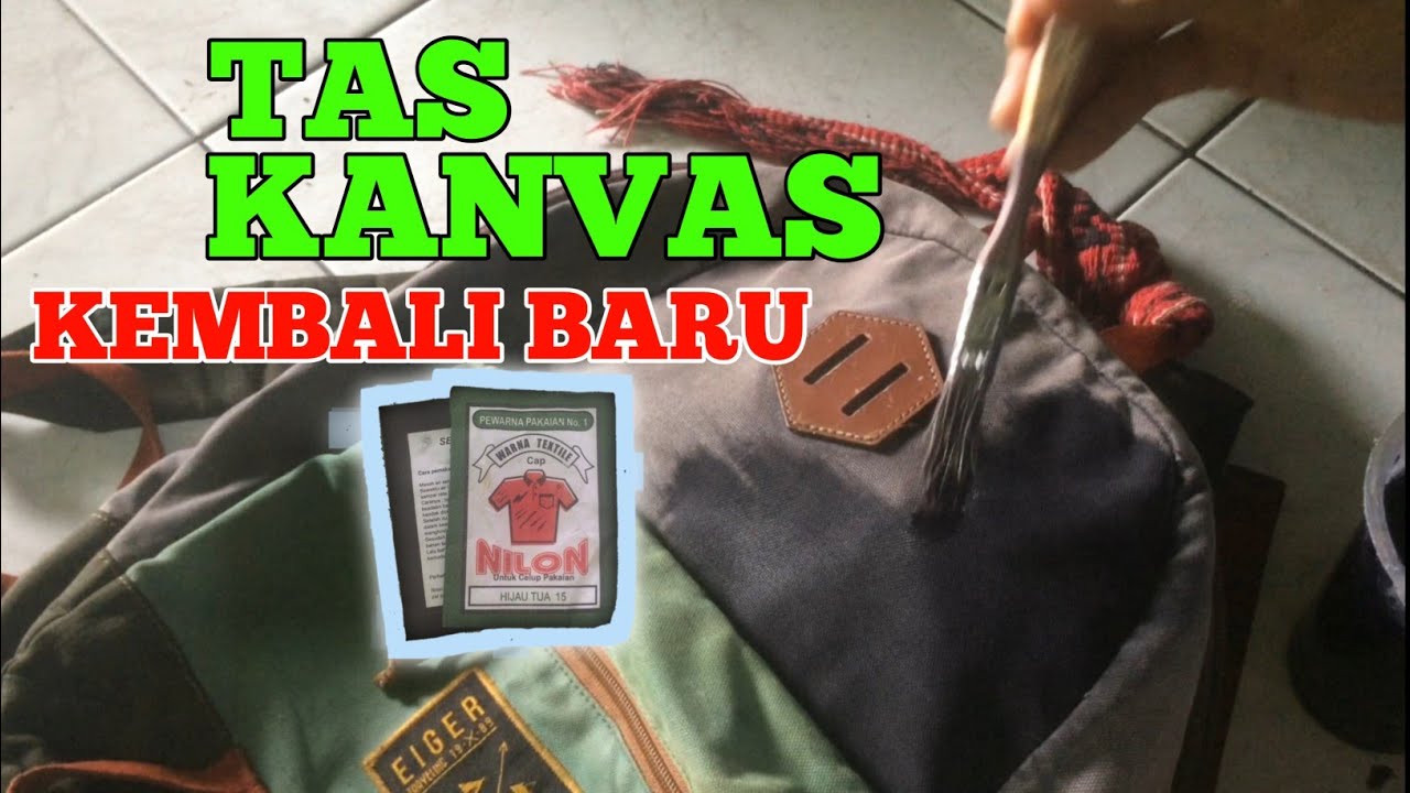 Cara wantex mewarnai kembali Tas Kanvas Eiger  | RECOLOUR