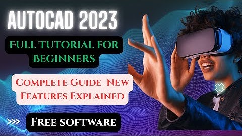 AutoCAD 2023 Full Tutorial  | Learn AutoCAD Basics in English