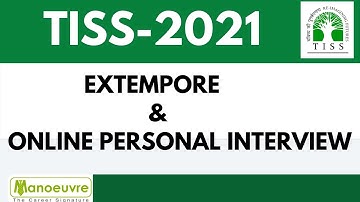 TISS 2021 - STAGE 2 - EXTEMPORE & ONLINE PERSONAL INTERVIEW | ONLINE ASSESSMENT PREPARATION