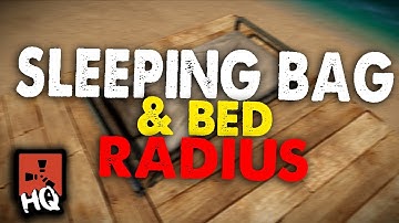 SLEEPING BAG/BED RADIUS TIPS!!! - [ Rust ]