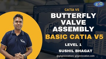 Catia V5  Butterfly Valve Aseembly  Basic Catia V5  Level 1