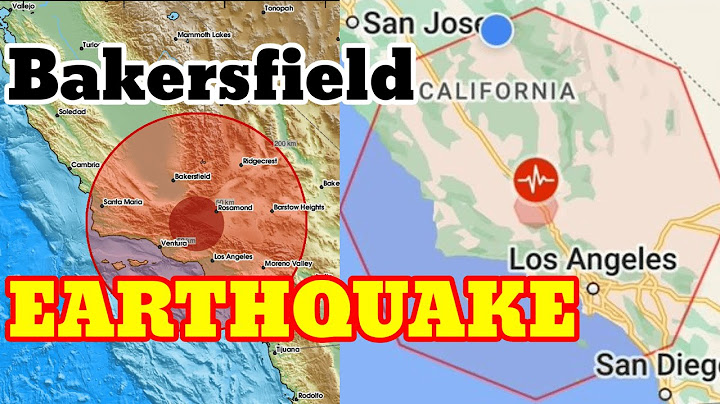 EARTHQUAKE: 5.2 Magnitude Earthquake Strikes Near Bakersfield Felt Across Southern California