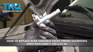 How to Replace Rear Variable Valve Timing Solenoid 2009-2014 Ford F-150 3.5L V6