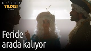 Kuzey Yıldızı İlk Aşk 58. Bölüm - Feride Arada Kalıyor