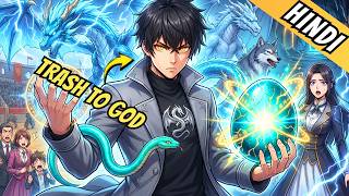 🔥Dumped For Being Trash, I Hatched A Divine Dragon To Crush Her Family! | Hindi Anime Recap