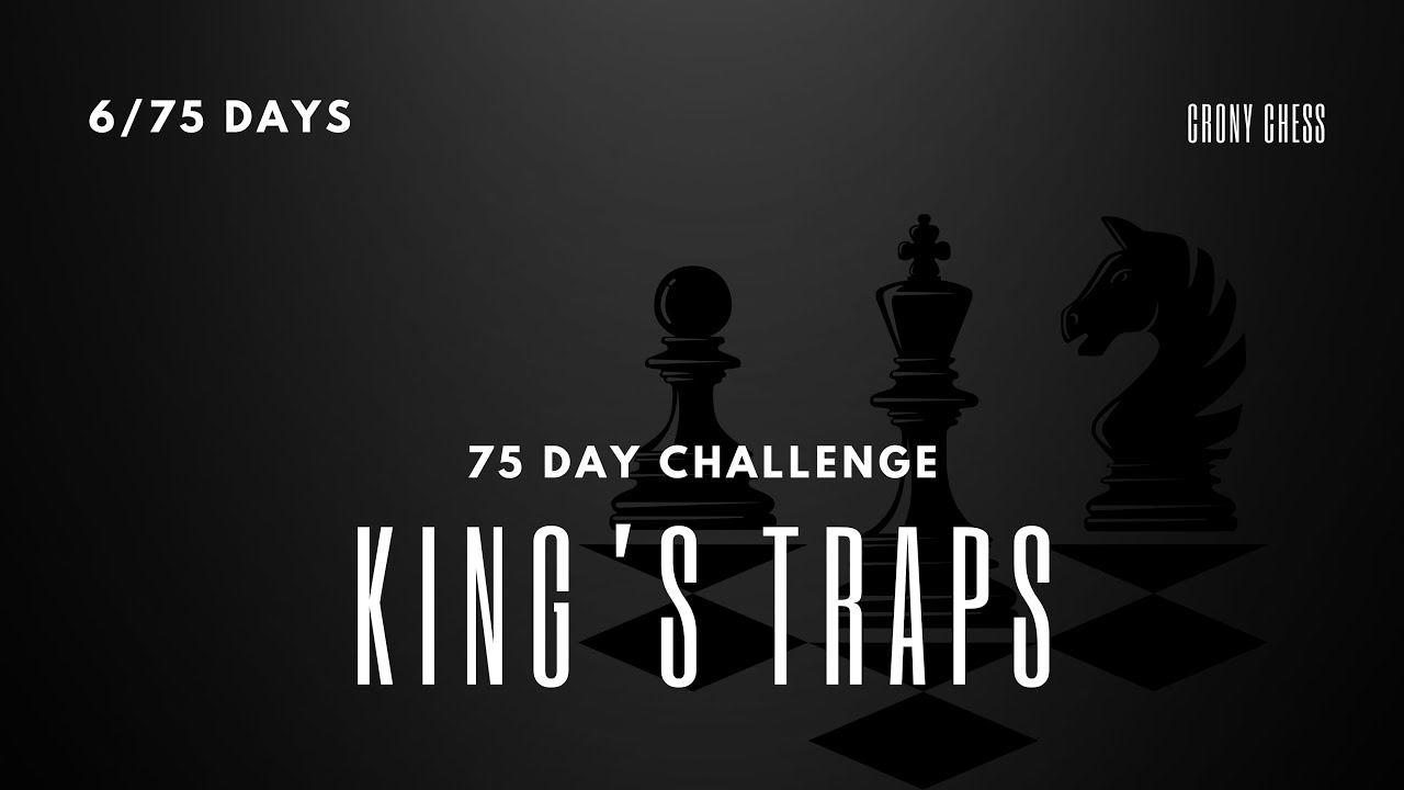 Crony Chess 75-Day PlayinG Chess Challenge (6/75 Days)