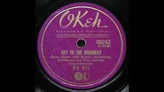 Big Bill Broonzy - Key To The Highway [Okeh 6242] - 2nd May 1941 - Stunning Quality!