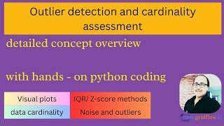 Outlier & Cardinality assessment : Python Code Demos and Strategies