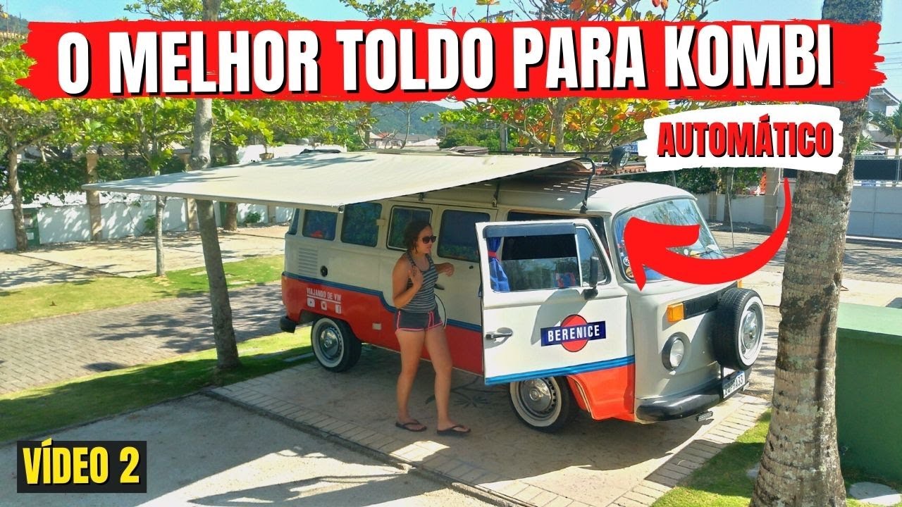 TOLDO COM TRAVAMENTO AUTOMÁTICO PARA KOMBI HOME | Viajando de Vw #ep268