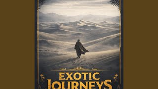 Exotic Journeys