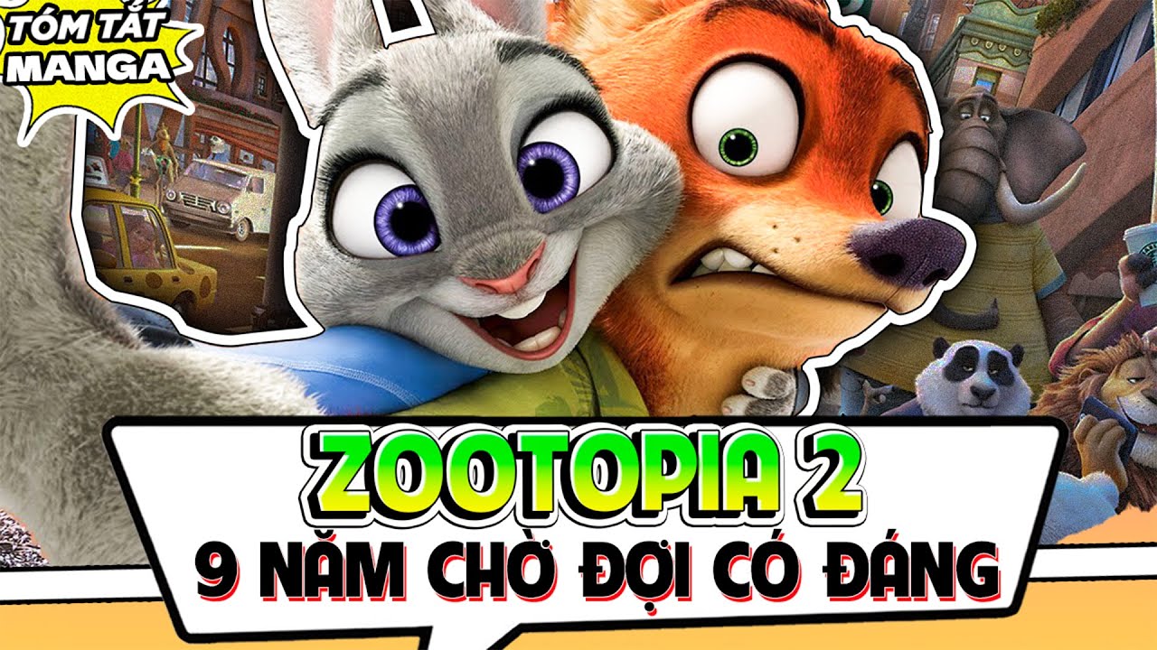 ZOOTOPIA 2 | CHUYỆN TÌNH CÁO THỎ, LẠI CÓ THÊM RẮN!!! - YouTube