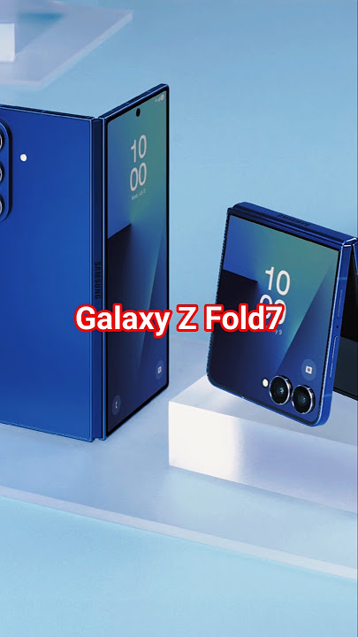 Samsung Galaxy Z Fold7