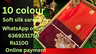 10 colour soft silk saree WhatsApp order 6369231750 @muthusrifashiondesigner online payment  screenshot 3