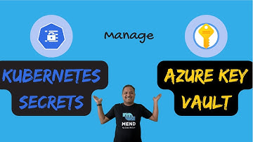 How to manage #Kubernetes secrets with #Azure Key Vault in 5 easy steps