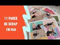 Un mois hyper productif  11 pages de scrap