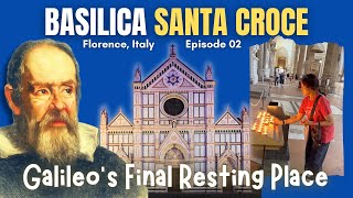 Walk with me to Galileo’s Tomb in Florence!