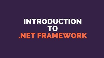 Part 1 -  Introduction to  .NET Framework