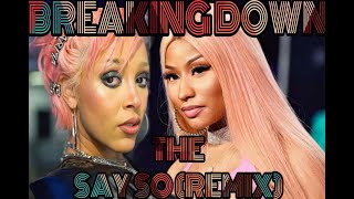 BREAKING DOWN THE SAY SO (REMIX) -- REVIEW