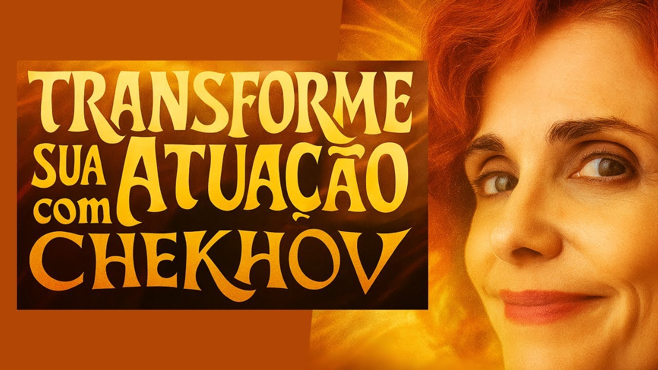 Michael Chechov - Imaginação e energia criativa para a construção de personagens