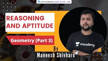 L 28 | Geometry (Part 3) | Reasoning & Aptitude | GATE & ESE 2021 Exam (ME) | Maneesh Shivhare
