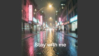Download Lagu Stay with me Download Lagu Stay with me