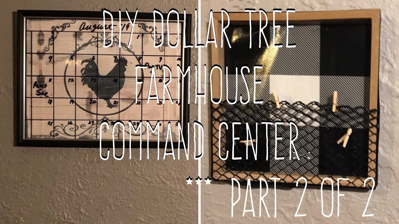 DIY Dollar Tree Farmhouse Command Center Part 2 of 2 - YouTube