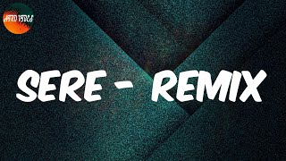 Sere - Remix (Lyrics) - Spinall