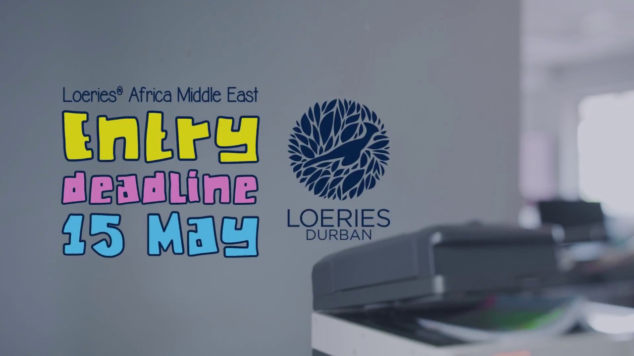 Loeries® Africa Middle East - Entry Deadline 15 May