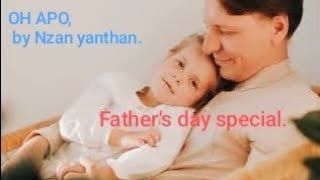 Lotha Song, OH APO.( Oh My Dad ) Specially Dedicated To All The Fathers. Original @Nzanyanthan7 