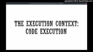L&U.JS_12- The Execution Context (Code Execution)