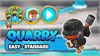 Quarry Easy Standard - Guide | Strategy | Tips & Tricks 2022 BTD6