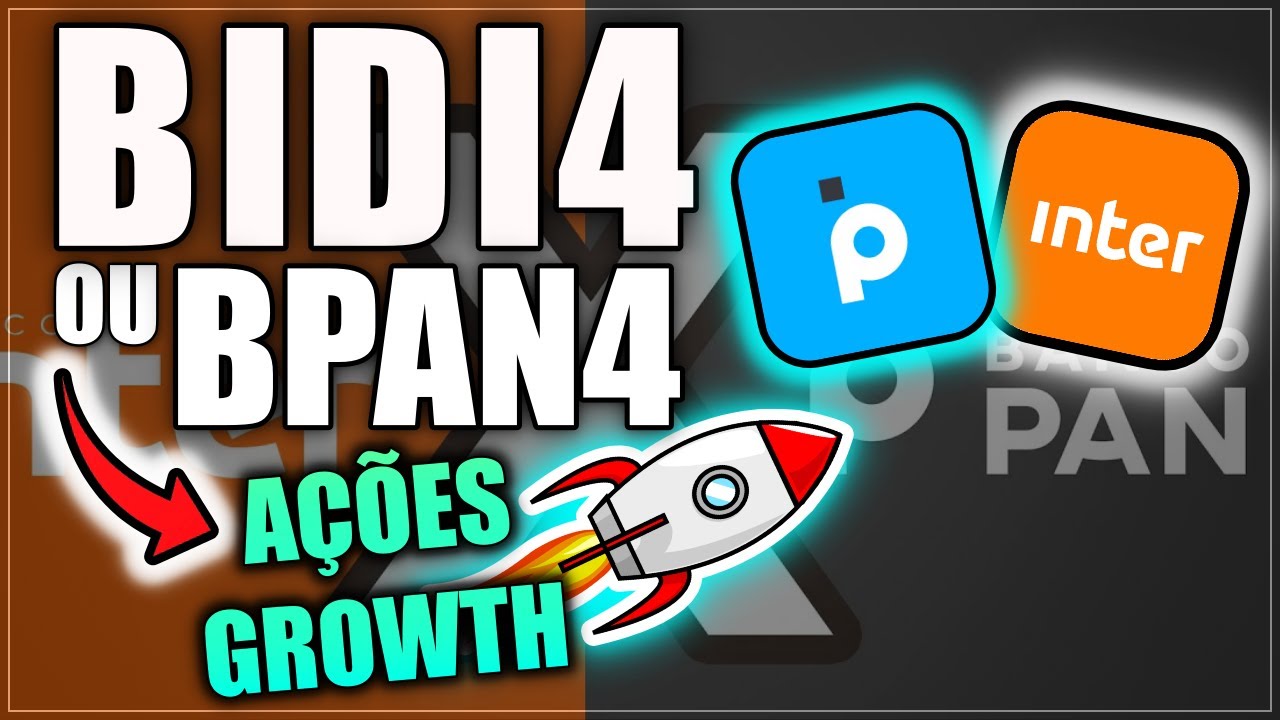 INVESTIR EM BANCO INTER OU BANCO PAN? ANÁLISE BIDI4 BPAN4 BIDI11