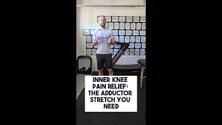 Inner Knee Pain Relief: The Adductor Stretch You Need #shorts
