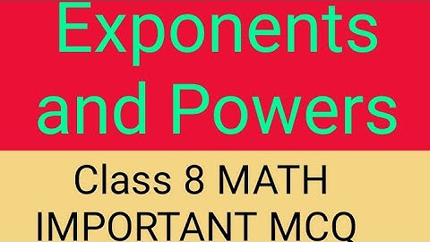 MCQ Class 8 Math |Chapter 12 Exponents and powers | CBSE PSEB