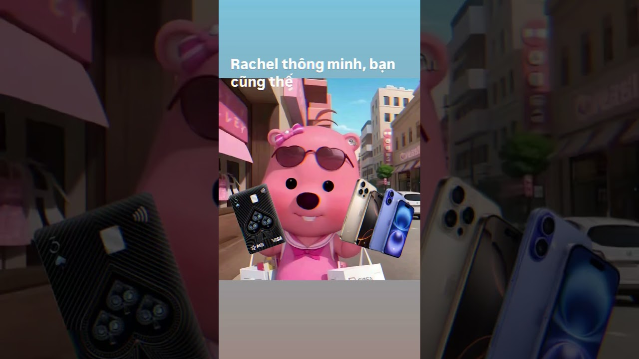 Rachel thông minh bạn cũng thế!