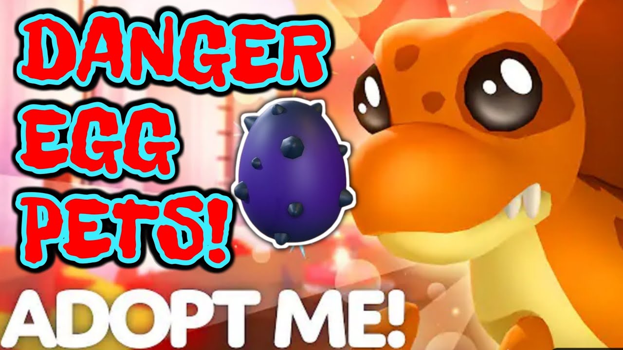 Adopt Me! - All Danger Egg pets & rarities