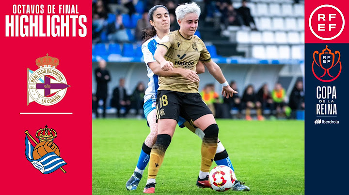 RESUMEN | RC Deportivo 0-1 Real Sociedad | Octavos de final | Copa de la Reina