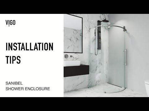 VIGO Sanibel Shower Enclosure - Installation Tips