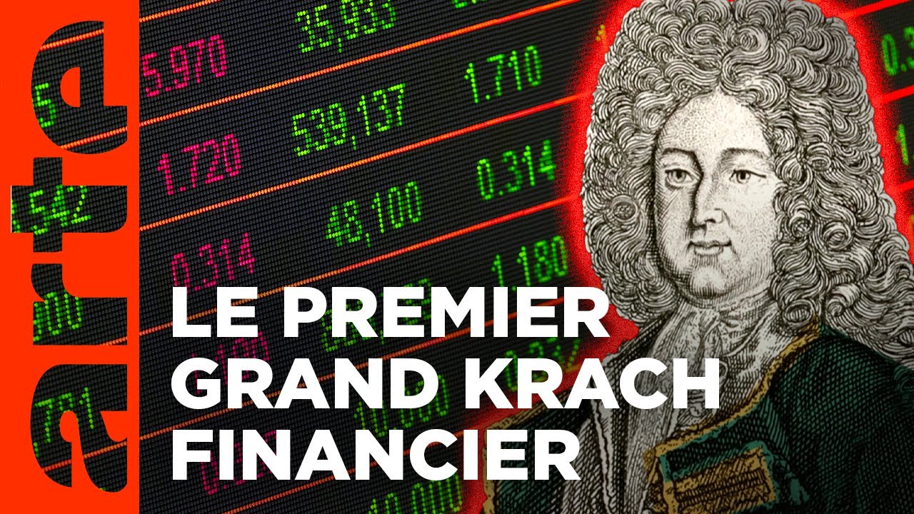 1720 - La faillite de Law | Quand l'histoire fait dates | ARTE