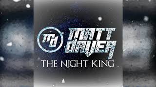 Matt Daver - The Night King From Game Of Thrones Season 8