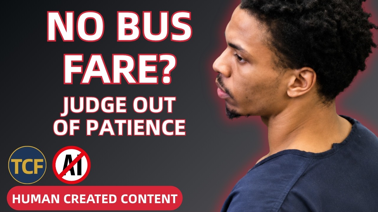 No Bus Fare? - Judge O'Donnell's Reality Check to 20-Year-Old