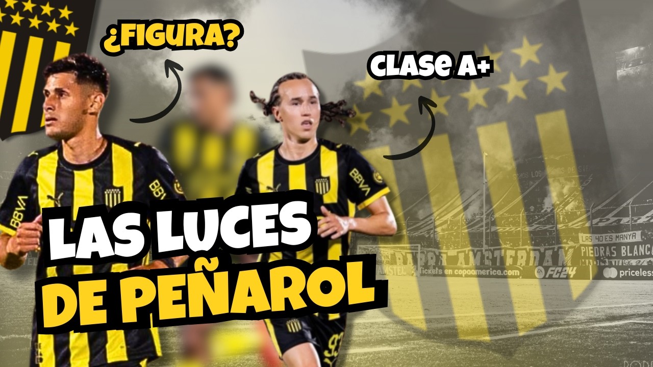 LAS LUCES DE #PEÑAROL - ANÁLISIS