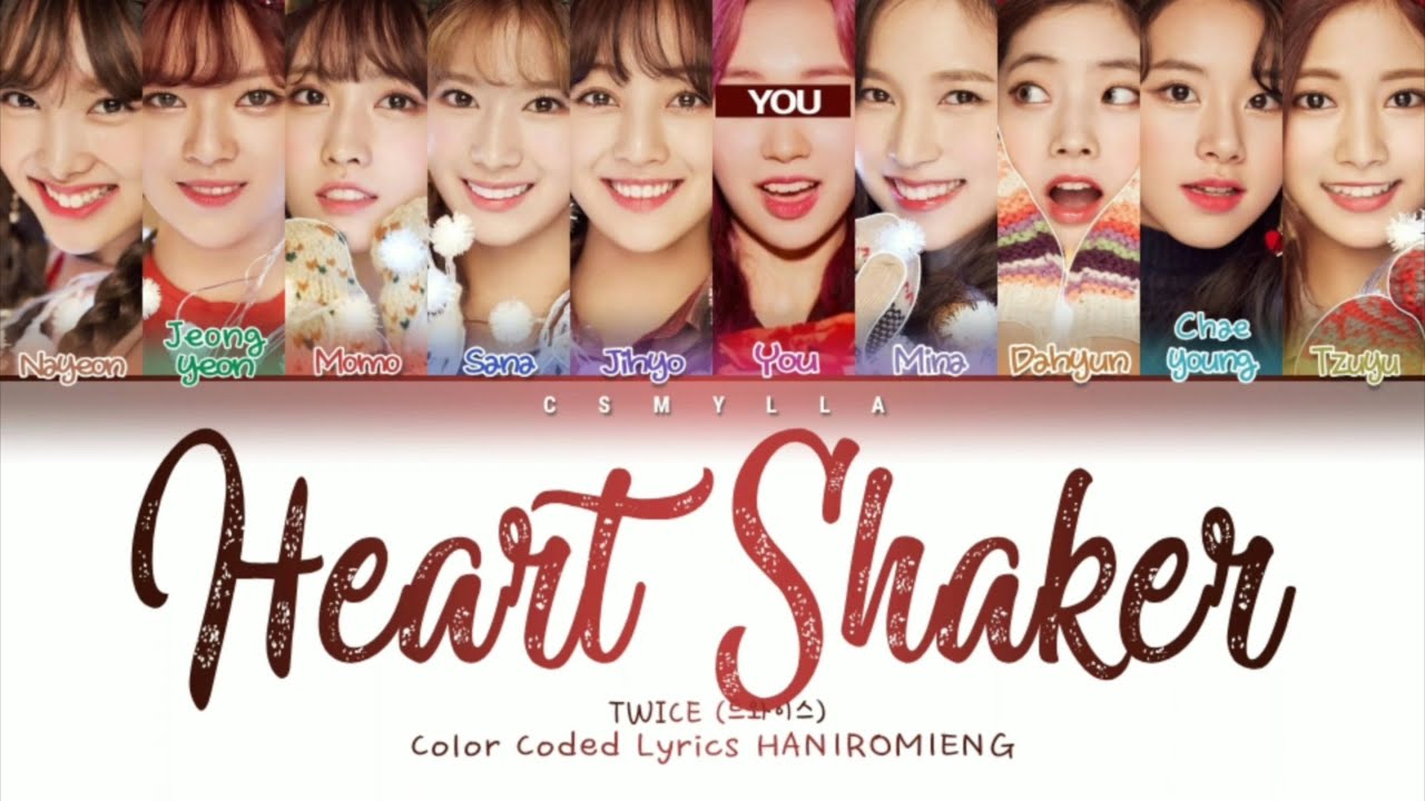 TWICE (트와이스) - Heart Shaker [10 Members ver] (Color Coded Lyrics HAN|ROM|ENG)