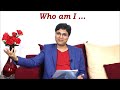 Who am I ... (About Myself)