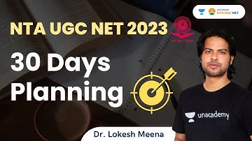 30 Days Planning | NTA UGC NET 2023 | Dr Lokesh Meena